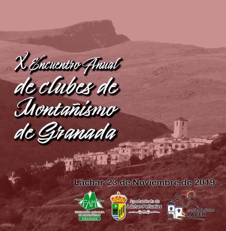 Láchar acoge este sábado el X Encuentro de Anual de Clubes de Montañismo de Granada