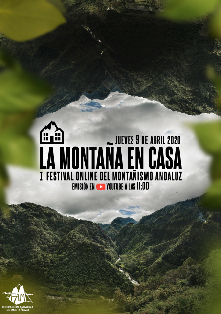 El I Festival Online del Montañismo Andaluz ofrece mañana 7 horas ininterrumpidas de Montaña en Casa