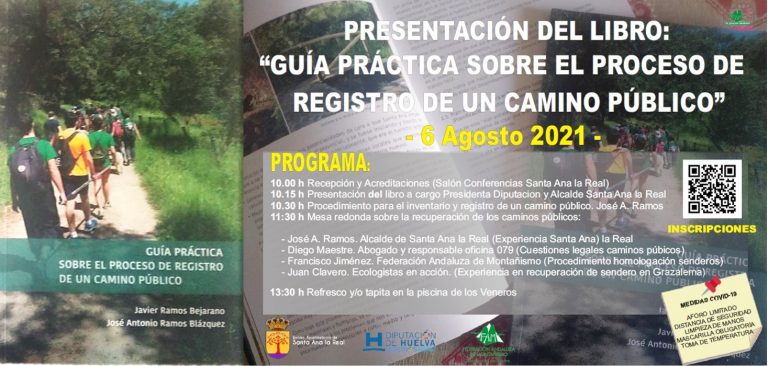 La presentación del libro ‘Guía Práctica sobre el proceso de registro de un camino público’ de José Antonio Ramos, el 6 de agosto