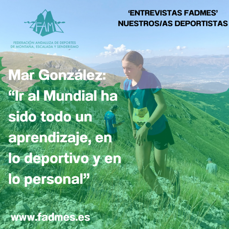 ENTREVISTAS FADMES. Mar González: “Ir al Mundial de Skyrunning ha sido todo un aprendizaje, desde lo personal hasta lo deportivo”