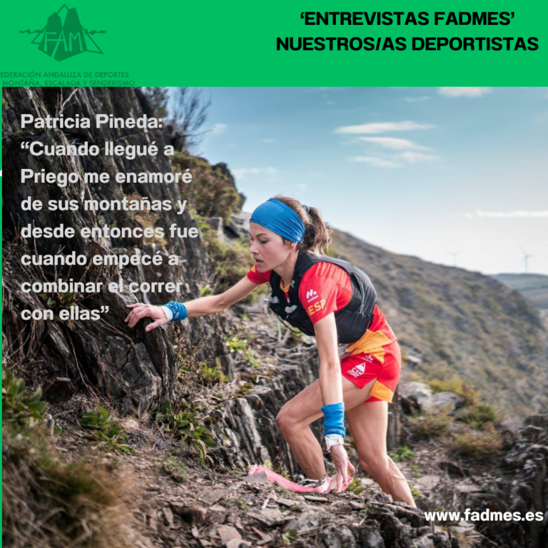 ENTREVISTAS FADMES. PATRICIA PINEDA: “Cuando llegué a Priego me enamoré de sus montañas y desde entonces fue cuando empecé a combinar el correr con las montañas”