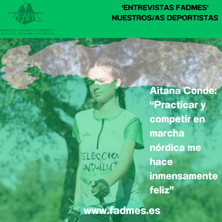 ENTREVISTAS FADMES. Aitana Conde Gómez: “Practicar y competir en la Marcha Nórdica me hace inmensamente feliz”