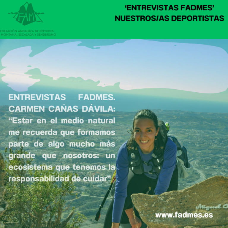 ENTREVISTAS FADMES. CARMEN CAÑAS DÁVILA: “Estar en el medio natural me recuerda que formamos parte de algo mucho más grande que nosotros: un ecosistema que tenemos la responsabilidad de cuidar”