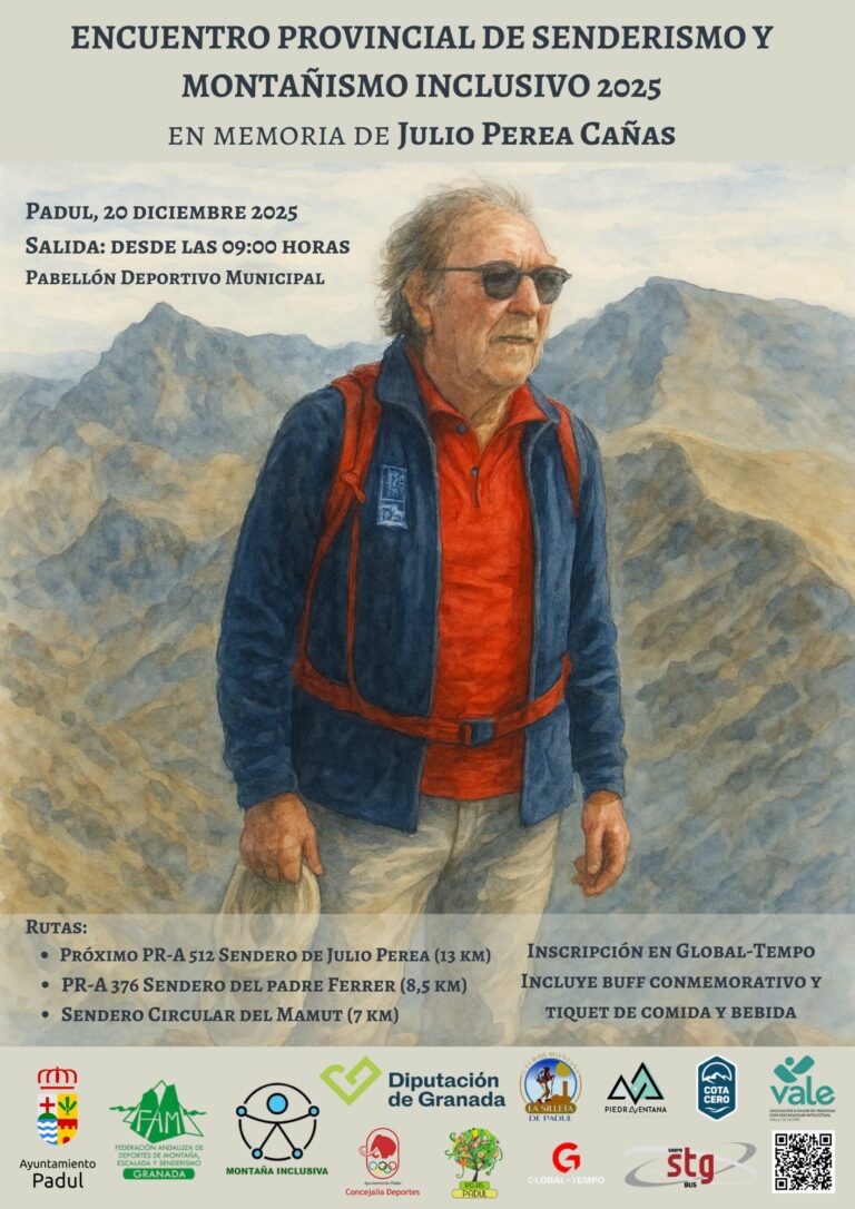 Padul acogerá el Encuentro Provincial de Granada de Senderismo y Montañismo Inclusivo y la presentación del Sendero “Julio Perea”