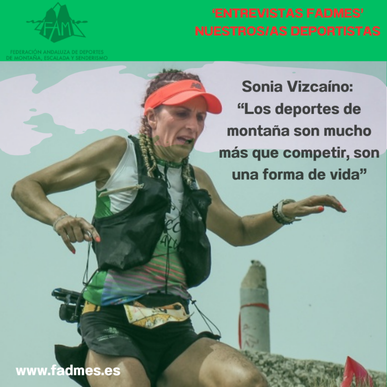 ENTREVISTAS FADMES. SONIA VIZCAÍNO HUNGRÍA: “Los deportes de montaña son mucho más que competir, son una forma de vida”